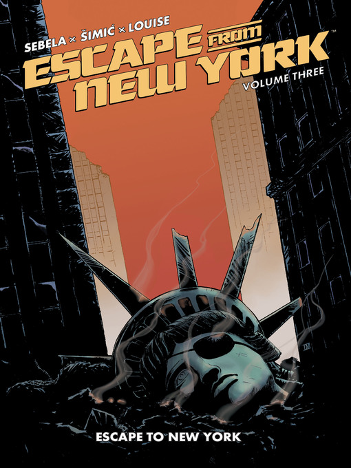 Title details for Escape from New York (2014), Volume 3 by John Carpenter - Available